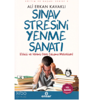 Sınav Stresini Yenme Sanatı; Etkili ve Verimli Ders Çalışma Metotları