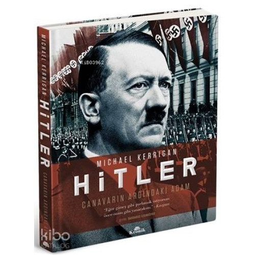 Hitler - Canavarın Ardındaki Adam