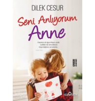 Seni Anlıyorum Anne