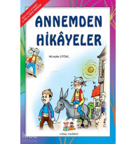 Annemden Hikayeler (Orta Boy); 7+ Yaş