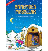 Annemden Masallar; 5+ Yaş