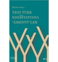 Yeni Türk Edebiyatinda Amentüler