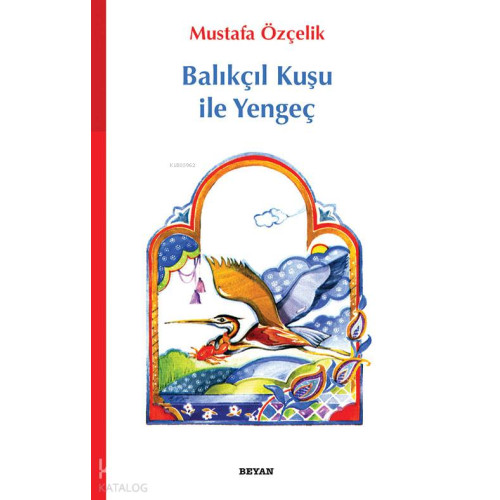 Balıkçıl Kuşu İle Yengeç
