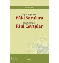 Bâki Sorulara Fâni Cevaplar