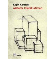 Metafor Olarak Mimari; Dil, Sayı, Para