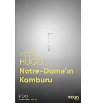 Notre-Dame'ın Kamburu (Fotoğraflı Klasikler)