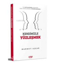 Kendimizle Yüzleşmek