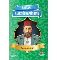 Sultan 2 . Abdülhamid Han