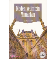 Medeniyetimizin Mimarları