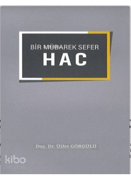 Bir  Mübarek  Sefer  Hac