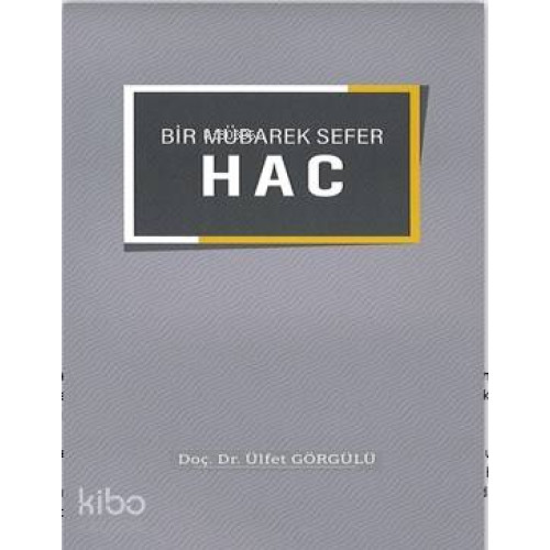 Bir  Mübarek  Sefer  Hac