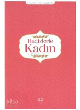 Hadislerle Kadın