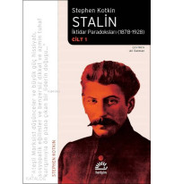 Stalin - İktidar Paradoksları (1878-1928) Cilt 1