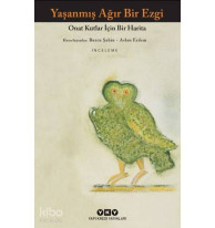 Yaşanmış Ağır Bir Ezgi Onat Kutlar İçin Bir Harita