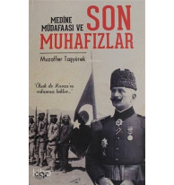 Medine Müdafaası ve Son Muhafızlar