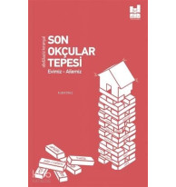 Son Okçular Tepesi Evimiz - Ailemiz