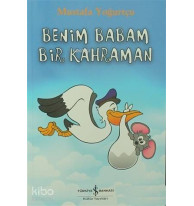 Benim Babam Bir Kahraman