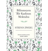 Bilinmeyen Bir Kadının Mektubu (Ciltsiz)