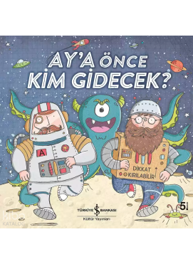 Ay'a Önce Kim Gidecek?