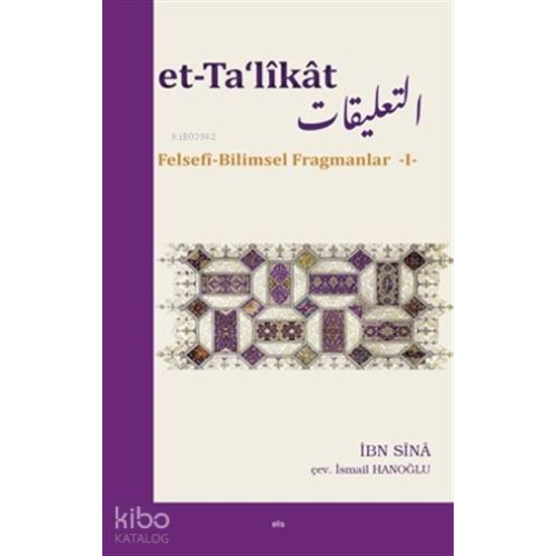 et-Ta'likat; Felsefi-Bilimsel Fragmanlar 1