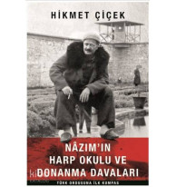 Nazım'ın Harp Okulu ve Donanma Davaları Türk Ordusuna İlk Kumpas