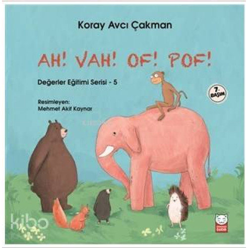 Ah! Vah! Of! Pof! - Değerler Eğitimi Serisi 5