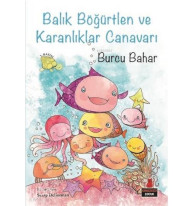 Balık Böğürtlen ve Karanlıklar Canavarı