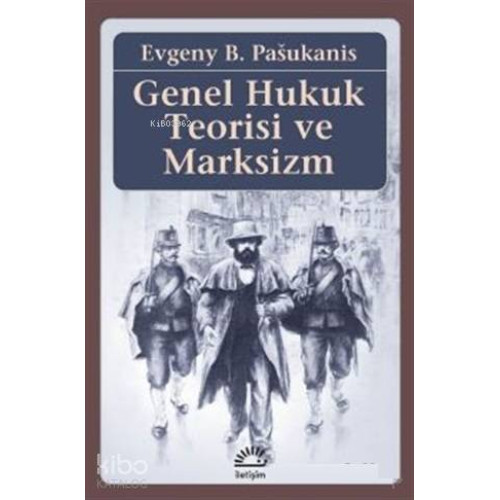Genel Hukuk Teorisi ve Marksizm