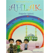 Ahlak - Okul Öncesi (4-6 Yaş Arası); Değerler Eğitimi