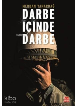 Darbe İçinde Darbe