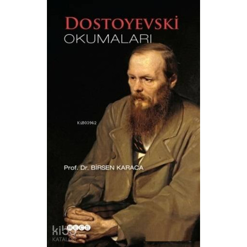 Dostoyevski Okumaları