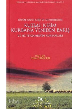 Kutsal Kesim Kurbana Yeniden Bakış