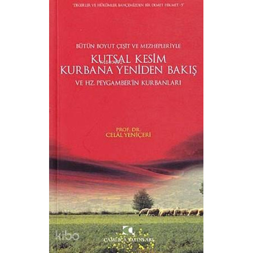 Kutsal Kesim Kurbana Yeniden Bakış