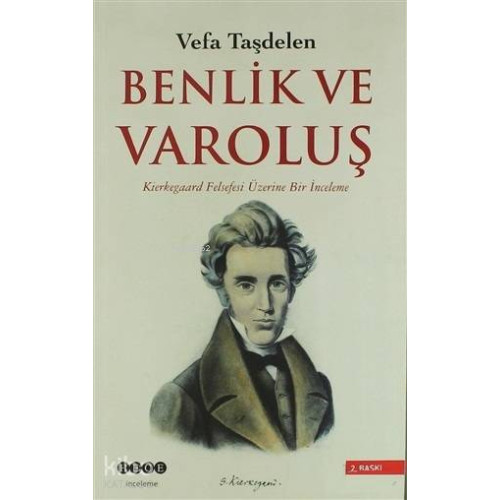 Kierkegaard'ta Benlik ve Varoluş