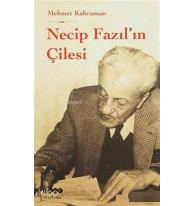 Necip Fazıl'ın Çilesi