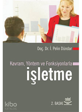 Kavram Yöntem ve Fonksiyonlarla İşletme