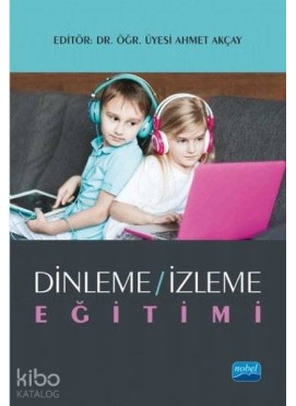 Dinleme - İzleme Eğitimi