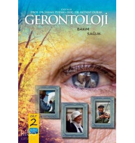 Gerontoloji Bakım ve Sağlık - Cilt 2