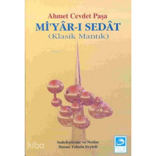 Mi'yar-ı Sedat Klasik Mantık