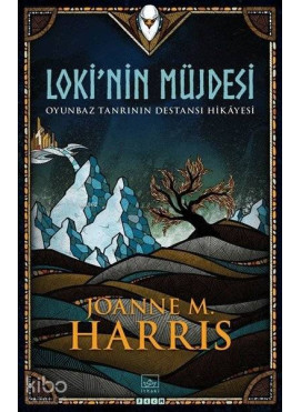 Loki'nin Müjdesi