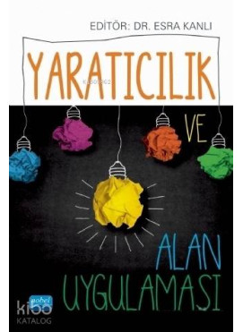 Yaratıcılık ve Alan Uygulaması