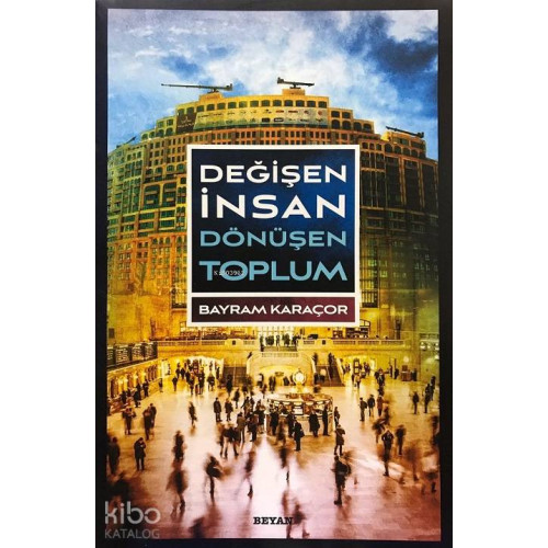 Değişen İnsan Dönüşen Toplum