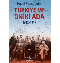 Türkiye ve Oniki Ada 1912-1947