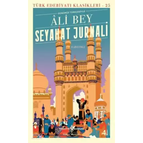 Seyahat Jurnali (Günümüz Türkçesiyle)