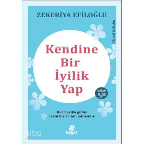 Kendine Bir İyilik Yap
