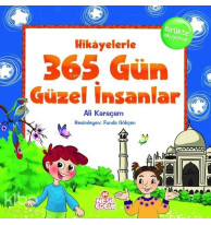 Hikayelerle 365 Gün Güzel İnsanlar