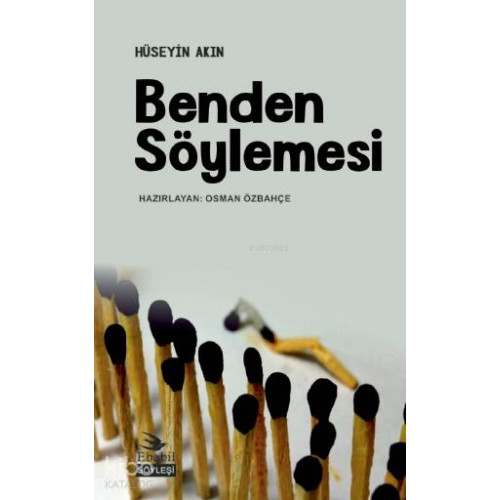Benden Söylemesi; Söyleşi