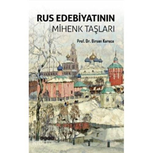 Rus Edebiyatının Mihenk Taşları