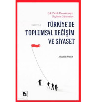 Türkiye'de Toplumsal Değişim ve Siyaset