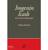 İmge'nin İcadı; İkinci Yeni'nin Meşrutiyeti
